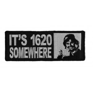 It's 1620 Somewhere Soldier With Cup Black and White Patch