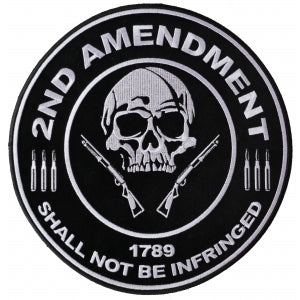 2nd Amendment Shall Not Be Infringed Skull 1789 Large Embroidered Iron on Patch