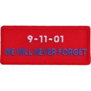 9 11 01 We Will Never Forget Patch