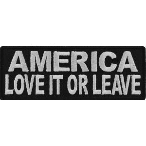 America Love It or Leave Patch