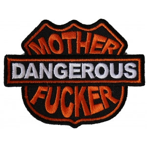 Dangerous Mother Fucker Naughty Patch