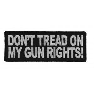 Don't Tread On My Gun Rights Patch