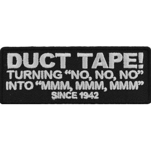 Duct Tape Since 1942 Funny Iron on Patch