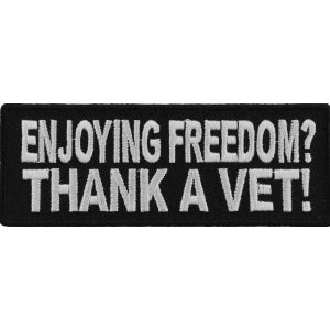 Enjoying Freedom Thank A Vet Patch