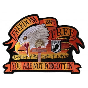 Freedom Isn't Free, POW MIA, You Are Not Forgotten Embroidered Iron on Patch