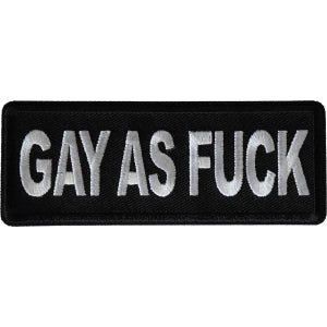 Gay as Fuck Funny Iron on Patch