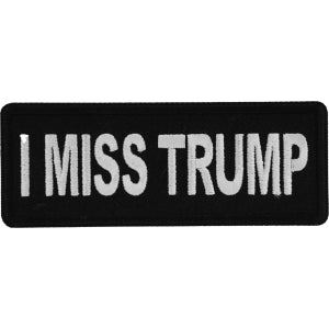 I miss Trump Patch