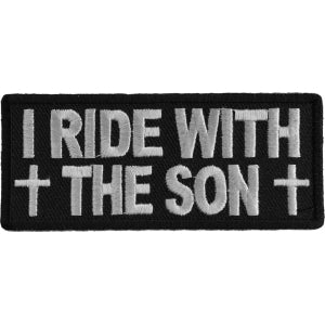 I Ride With The Son Patch