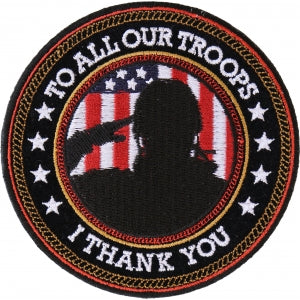 I Thank You To All Our Troops Patriotic Iron on Patch