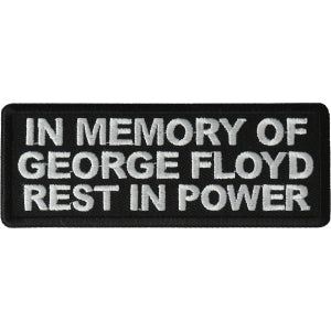 In Memory of George Floyd Rest in Power Patch
