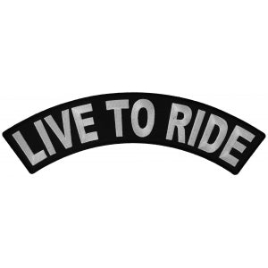 Live To Ride Large White Rocker Patch