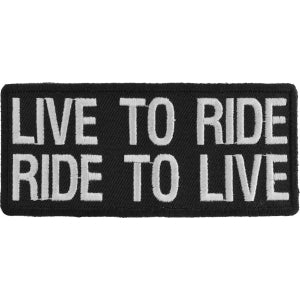 Live To Ride Ride To Live Biker Saying Patch