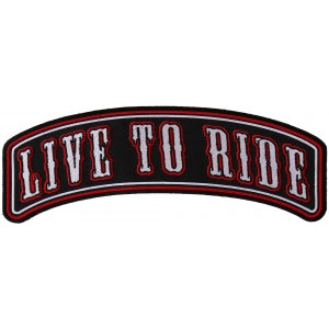 Live To Ride Large Rocker Biker Patch