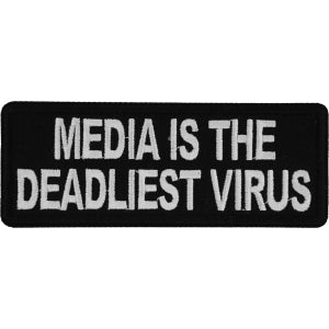 Media is the Deadliest Virus Patch