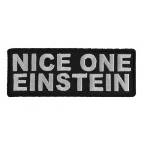 Nice One Einstein Funny Patch