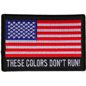 These Colors Don't Run US Flag Patch