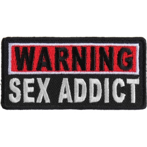 Warning Sex Addict Patch