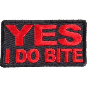 Yes I Do Bite Patch